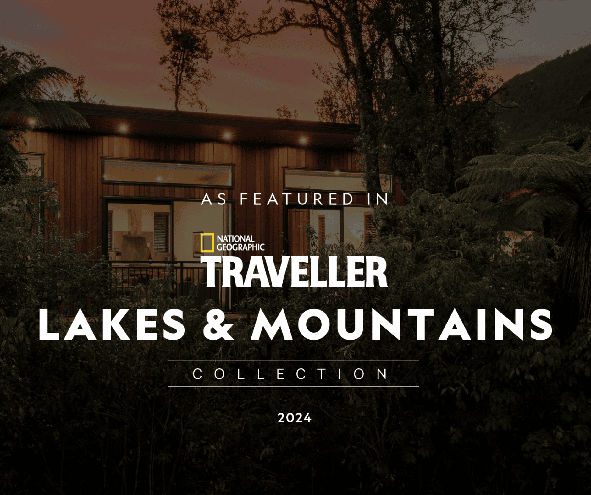 Rainforest Retreat National Geographic Traveller (UK) - Lakes & Mountains 2024
